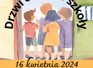Rysunek z dziećmi stojącymi w drzwiach szkoły i napisem informującym o dniach otwartych szkoły.