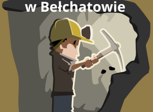 Postać górnika drążącego kilofem skałę, u góry napis: Klasa 3a i 3b w Bełchatowie.